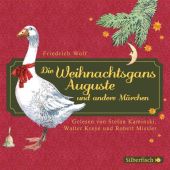Die Weihnachtsgans Auguste und andere Märchen, Wolf, Friedrich, Silberfisch, EAN/ISBN-13: 9783867426961