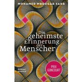 Die geheimste Erinnerung der Menschen, Sarr, Mohamed Mbougar, Carl Hanser Verlag GmbH & Co.KG, EAN/ISBN-13: 9783446274112