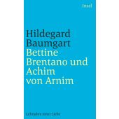 Bettine Brentano und Achim von Arnim, Baumgart, Hildegard, Insel Verlag, EAN/ISBN-13: 9783458362531