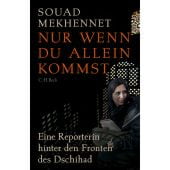 Nur wenn du allein kommst, Mekhennet, Souad, Verlag C. H. BECK oHG, EAN/ISBN-13: 9783406711671