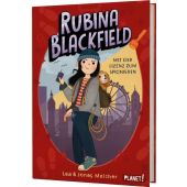 Rubina Blackfield 1: Mit der Lizenz zum Spionieren, Melcher, Lea/Melcher, Jonas, Planet! Verlag, EAN/ISBN-13: 9783522507776