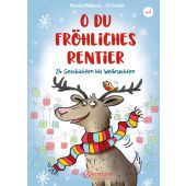 O du fröhliches Rentier, Matysiak, Mascha, Ellermann Verlag, EAN/ISBN-13: 9783751400640