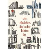 Das Mädchen, das in der Metro las, Féret-Fleury, Christine, DuMont Buchverlag GmbH & Co. KG, EAN/ISBN-13: 9783832165000
