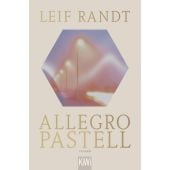 Allegro Pastell, Randt, Leif, Verlag Kiepenheuer & Witsch GmbH & Co KG, EAN/ISBN-13: 9783462001785