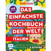 Simplissime - Das Einfachste Kochbuch der Welt: Italienische Küche, Mallet, Jean-Francois, EAN/ISBN-13: 9783745907964
