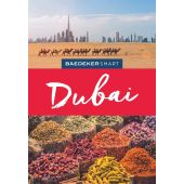 Baedeker SMART Reiseführer Dubai, Wöbcke, Manfred/Bartona, Robin/Dunston, Lara, Baedeker Verlag, EAN/ISBN-13: 9783829733816
