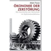 Ökonomie der Zerstörung, Tooze, Adam, Pantheon, EAN/ISBN-13: 9783570554074