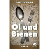 Öl und Bienen, Schulz, Torsten, Klett-Cotta, EAN/ISBN-13: 9783608985009