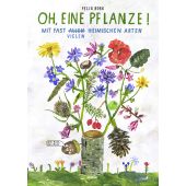 Oh, eine Pflanze!, Bork, Felix, Eichborn, EAN/ISBN-13: 9783847906582