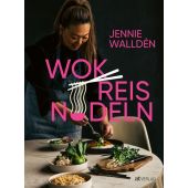 Wok, Reis, Nudeln, Walldén, Jennie, AT Verlag AZ Fachverlage AG, EAN/ISBN-13: 9783039021574