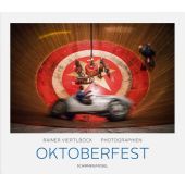 Oktoberfest, Viertlböck, Rainer, Schirmer/Mosel Verlag GmbH, EAN/ISBN-13: 9783829607650