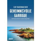 Geheimnisvolle Garrigue, Rademacher, Cay, DuMont Buchverlag GmbH & Co. KG, EAN/ISBN-13: 9783832181864