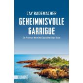 Geheimnisvolle Garrigue, Rademacher, Cay, DuMont Buchverlag GmbH & Co. KG, EAN/ISBN-13: 9783832166816