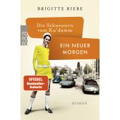 Die Schwestern vom Ku'damm: Ein neuer Morgen, Riebe, Brigitte, Rowohlt Verlag, EAN/ISBN-13: 9783499004032