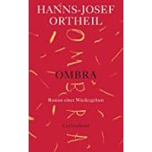 OMBRA, Ortheil, Hanns-Josef, Luchterhand Literaturverlag, EAN/ISBN-13: 9783630876610