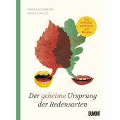 Der geheime Ursprung der Redensarten, Schomburg, Andrea/Schautz, Irmela, EAN/ISBN-13: 9783832199975