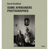 Some Afrikaners photographed, Goldblatt, David, Steidl Verlag, EAN/ISBN-13: 9783958295513