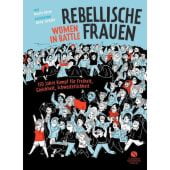 Rebellische Frauen - Women in Battle, Breen, Marta, Elisabeth Sandmann Verlag GmbH, EAN/ISBN-13: 9783945543658