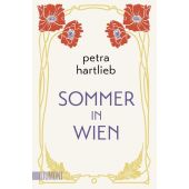 Sommer in Wien, Hartlieb, Petra, DuMont Buchverlag GmbH & Co. KG, EAN/ISBN-13: 9783832165819