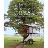 Die Welt der Baumhäuser, Henderson, Paula/Mornement, Adam, DVA Deutsche Verlags-Anstalt GmbH, EAN/ISBN-13: 9783421035226