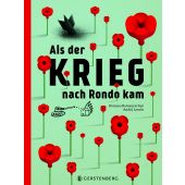 Als der Krieg nach Rondo kam, Romanyschyn, Romana, Gerstenberg Verlag GmbH & Co.KG, EAN/ISBN-13: 9783836962032
