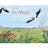 Im Moor - Kiebitz, Frosch und Sonnentau, Sixt, Eva, Atlantis Verlag, EAN/ISBN-13: 9783715207841