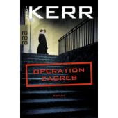 Operation Zagreb, Kerr, Philip, Rowohlt Verlag, EAN/ISBN-13: 9783499272097