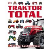 Traktor Total, Roberts, Josephine, Dorling Kindersley Verlag GmbH, EAN/ISBN-13: 9783831029181