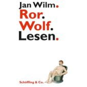 Ror.Wolf.Lesen., Wilm, Jan, Schöffling & Co. Verlagsbuchhandlung, EAN/ISBN-13: 9783895614989