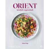 Orient - köstlich vegetarisch, Hage, Salma/Haarala Hamilton, Liz/Haarala Hamilton, Max, EAN/ISBN-13: 9783944297255