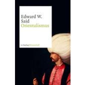 Orientalismus, Said, Edward W, Fischer, S. Verlag GmbH, EAN/ISBN-13: 9783100710086