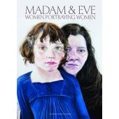 Madam & Eve, Women Portraying Women, Liz Rideal, Kathleen Soriano, Laurence King, EAN/ISBN-13: 9781786271563