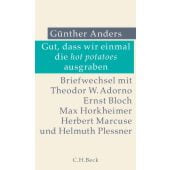 Gut, dass wir einmal die hot potatoes ausgraben, Anders, Günther, Verlag C. H. BECK oHG, EAN/ISBN-13: 9783406791642