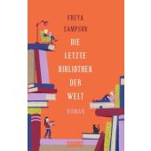 Die letzte Bibliothek der Welt, Sampson, Freya, DuMont Buchverlag GmbH & Co. KG, EAN/ISBN-13: 9783832165673