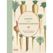 Gemüse für den Gourmetgärtner, Akeroyd, Simon, DuMont Buchverlag GmbH & Co. KG, EAN/ISBN-13: 9783832199050
