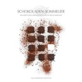 Schokoladen-Sommelier, Padovani, Clara/Padovani, Gigi/Petroni, Fabio, White Star Verlag, EAN/ISBN-13: 9788863123968