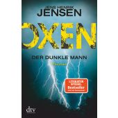 Oxen. Der dunkle Mann, Jensen, Jens Henrik, dtv Verlagsgesellschaft mbH & Co. KG, EAN/ISBN-13: 9783423217866