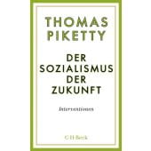 Der Sozialismus der Zukunft, Piketty, Thomas, Verlag C. H. BECK oHG, EAN/ISBN-13: 9783406777349