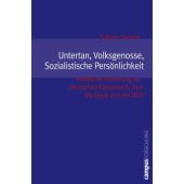 Untertan, Volksgenosse, Sozialistische Persönlichkeit, Dengel, Sabine, Campus Verlag, EAN/ISBN-13: 9783593378725