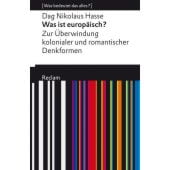 Was ist europäisch?, Hasse, Dag Nikolaus, Reclam, Philipp, jun. GmbH Verlag, EAN/ISBN-13: 9783150113660