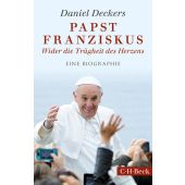 Papst Franziskus, Deckers, Daniel, Verlag C. H. BECK oHG, EAN/ISBN-13: 9783406688669