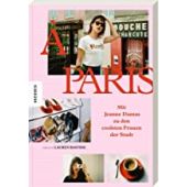 À Paris, Damas, Jeanne/Bastide, Lauren, Knesebeck Verlag, EAN/ISBN-13: 9783957283597