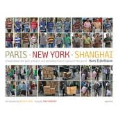 Paris, New York, Shanghai, Hans Eijkelboom, Aperture, EAN/ISBN-13: 9781597110440
