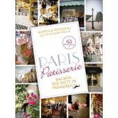 Paris Patisserie, Rousseau, Murielle, Christian Verlag, EAN/ISBN-13: 9783862449644