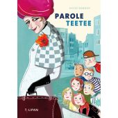 Parole Teetee, Herden, Antje, Tulipan Verlag GmbH, EAN/ISBN-13: 9783864294839