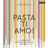 Pasta, ti amo!, Marnet, Judith, Callwey Verlag, EAN/ISBN-13: 9783766724434