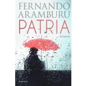 Patria, Aramburu, Fernando, Rowohlt Verlag, EAN/ISBN-13: 9783498001025