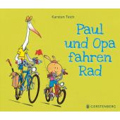 Paul und Opa fahren Rad, Teich, Karsten, Gerstenberg Verlag GmbH & Co.KG, EAN/ISBN-13: 9783836956147
