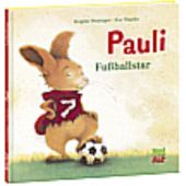 Pauli - Fußballstar, Weninger, Brigitte, Nord-Süd-Verlag, EAN/ISBN-13: 9783314102233