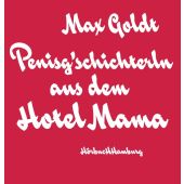 Penisg'schichterln aus dem Hotel Mama, Goldt, Max, Hörbuch Hamburg, EAN/ISBN-13: 9783899036015